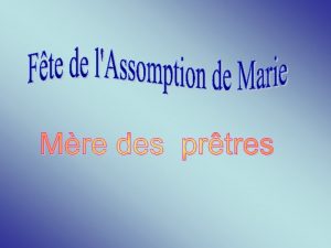 Marie Mre de Jsus Christ et Mre des