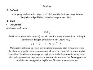 Mahar v Definisi Harta yang berhak untuk diperoleh