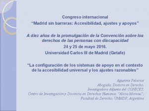 Congreso internacional Madrid sin barreras Accesibilidad ajustes y