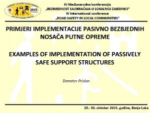 IV Meunarodna konferencija BEZBJEDNOST SAOBRAAJA U LOKALNOJ ZAJEDNICI