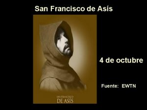 San Francisco de Ass 4 de octubre Fuente