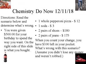 Chemistry Do Now 121118 Directions Read the 1