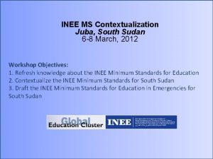 INEE MS Contextualization Juba South Sudan 6 8