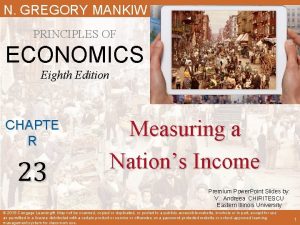 N GREGORY MANKIW PRINCIPLES OF ECONOMICS Eighth Edition