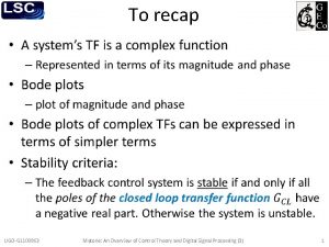 To recap LIGOG 1100863 Matone An Overview of