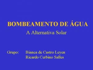 BOMBEAMENTO DE GUA A Alternativa Solar Grupo Bianca