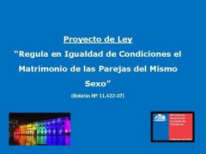 Proyecto de Ley Regula en Igualdad de Condiciones