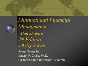 Multinational Financial Management Alan Shapiro th 7 Edition