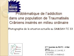 Problmatique de laddiction dans une population de Traumatiss