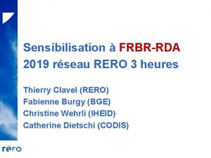 Sensibilisation FRBRRDA 2019 rseau RERO 3 heures Thierry