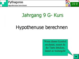 Pythagoras JG 9 Hypothenuse berechnen Jahrgang 9 G