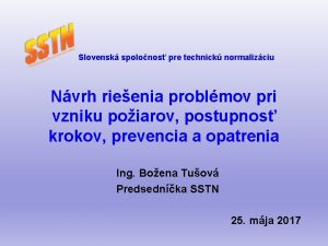 Slovensk spolonos pre technick normalizciu Nvrh rieenia problmov