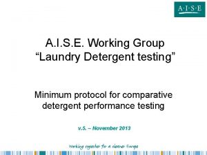 A I S E Working Group Laundry Detergent