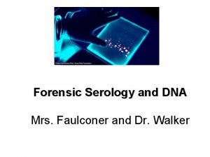 Father of forensic serology