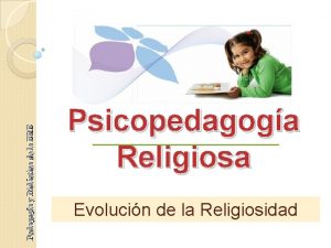 Pedagoga y Didctica de la ERE Psicopedagoga Religiosa