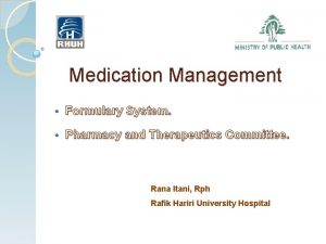 Medication Management Formulary System Pharmacy and Therapeutics Committee