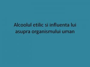 Efectele alcoolului etilic asupra organismului uman