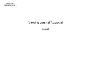 Viewing Journal Approval Concept Viewing Journal Approval Viewing