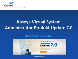 Kaseya virtual system administrator