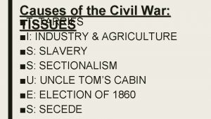 Tissues causes of civil war
