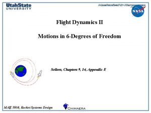 Flight Dynamics II National Aeronautics and Space Administration