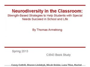 Neurodiversity in the Classroom StrengthBased Strategies to Help