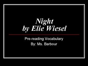 Night elie wiesel vocabulary