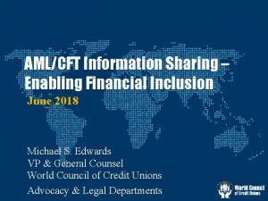 AMLCFT Information Sharing Enabling Financial Inclusion June 2018