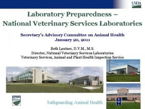 Laboratory Preparedness National Veterinary Services Laboratories Secretarys Advisory