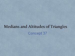 Medians and altitudes of triangles