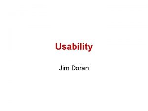 Usability Jim Doran DONT MAKE ME THINK This