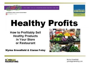 Healthy Profits How to Profitably Sell Healthy Products