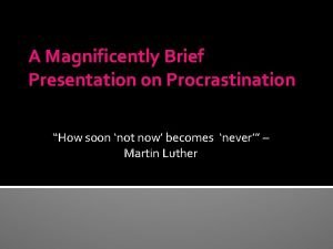 Presentation on procrastination