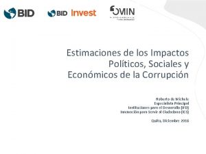 Estimaciones de los Impactos Polticos Sociales y Econmicos