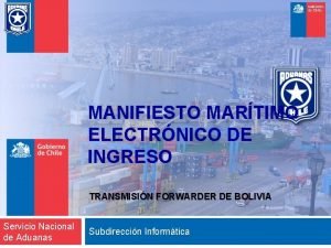 MANIFIESTO MARTIMO ELECTRNICO DE INGRESO TRANSMISIN FORWARDER DE