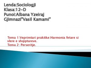 Lenda Sociologji Klasa 12 D Punoi Albana Yzeiraj