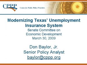 Modernizing Texas Unemployment Insurance System Senate Committee on