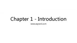 Chapter 1 Introduction www asyrani com Xenon 2 Chapter 1 Introduction www asyrani com Xenon 2