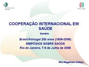 COOPERAO INTERNACIONAL EM SADE Sumrio BrasilPortugal 200 anos