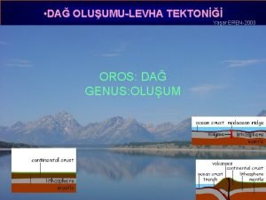 DA OLUUMULEVHA TEKTON Yaar EREN2003 OROS DA GENUS