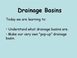 Pop up drainage basin template