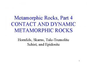 Example of dynamic metamorphic rocks