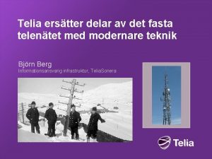 Telia erstter delar av det fasta telentet med