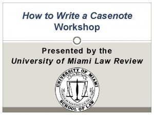 How to write a casenote
