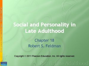 Social and Personality in Late Adulthood Chapter 18