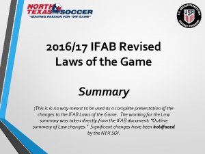 201617 IFAB Revised Laws of the Game Summary