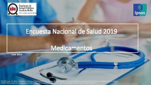 Encuesta Nacional de Salud 2019 Medicamentos Julio 2019