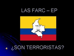 LAS FARC EP SON TERRORISTAS SON O NO