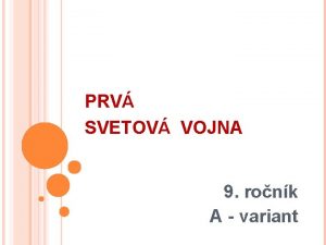 PRV SVETOV VOJNA 9 ronk A variant Mil