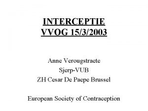 INTERCEPTIE VVOG 1532003 Anne Verougstraete SjerpVUB ZH Cesar